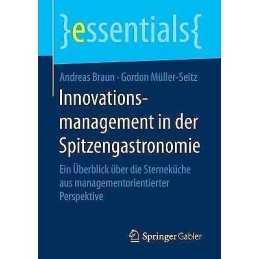 Innovationsmanagement in der Spitzengastronomie - 9783658182977