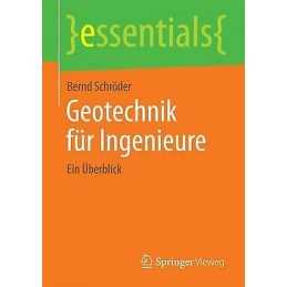 Geotechnik fur Ingenieure - 9783658084967