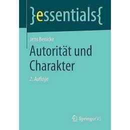 Autoritat und Charakter - 9783658111830