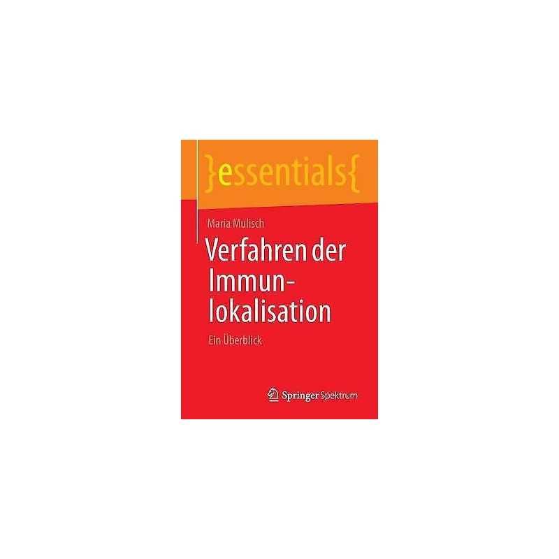 Verfahren der Immunlokalisation - 9783658038281