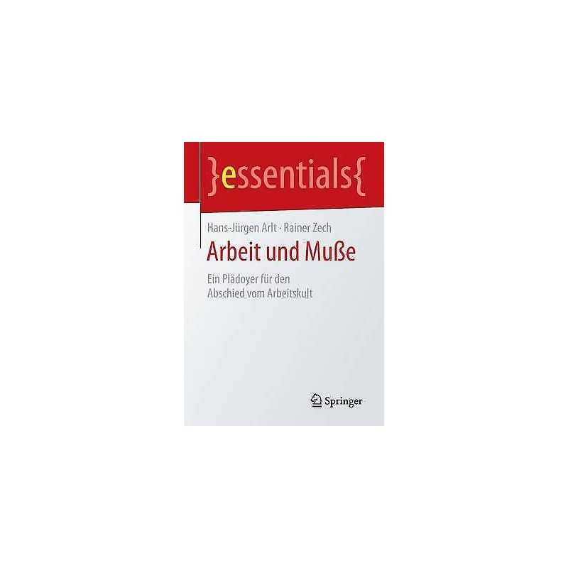 Arbeit und Musse - 9783658088996