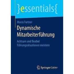 Dynamische Mitarbeiterfuhrung - 9783658171940