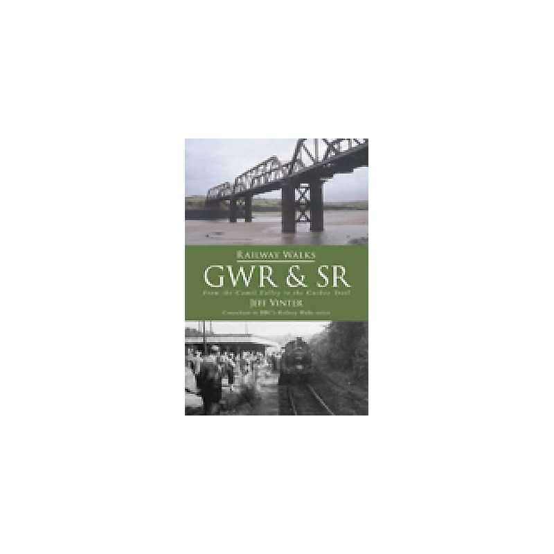 Railway Walks: GWR and SR - 9780752451039