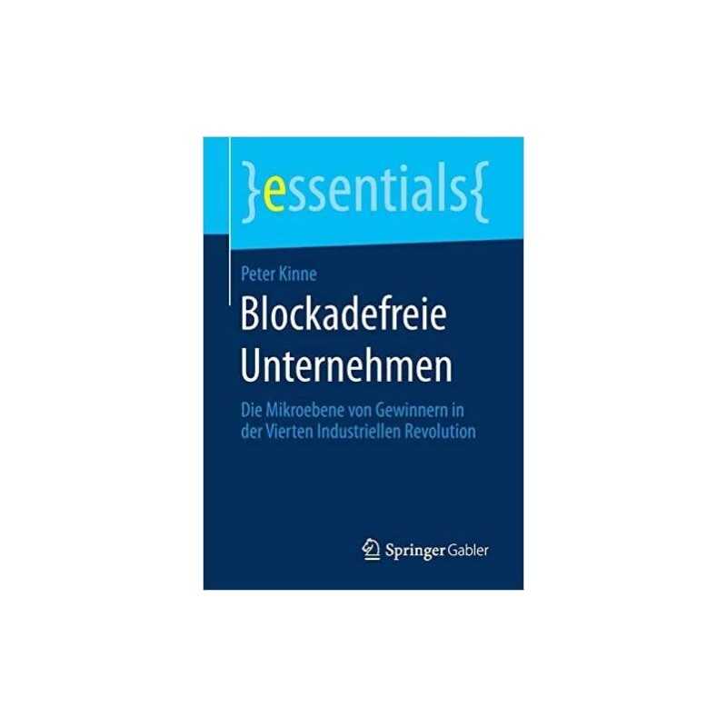 Blockadefreie Unternehmen - 9783658185350
