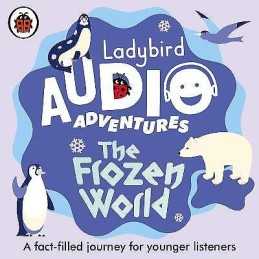 Ladybird Audio Adventures: The Frozen World - 9780241480908