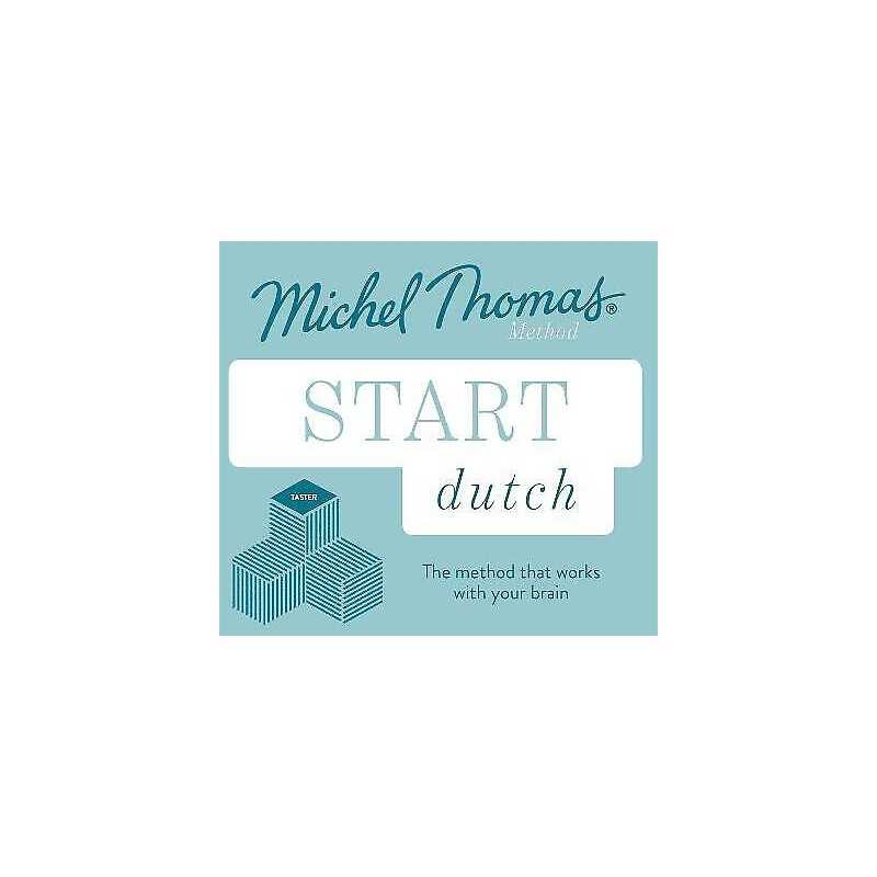 Start Dutch New Edition (Learn Dutch with the Michel Thomas M... - 9781529330496