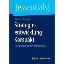 Strategieentwicklung kompakt - 9783658103668