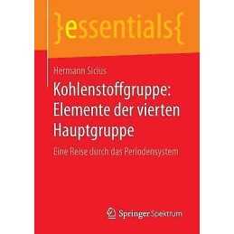 Kohlenstoffgruppe: Elemente der vierten Hauptgruppe - 9783658111656