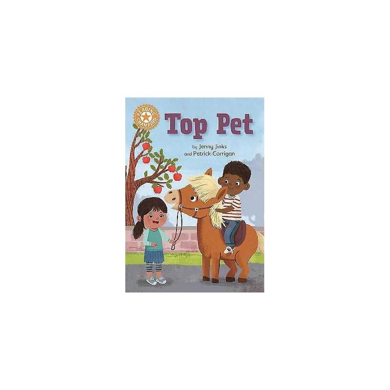 Reading Champion: Top Pet - 9781445170947