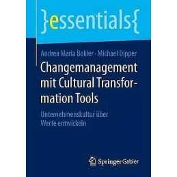 Changemanagement mit Cultural Transformation Tools - 9783658109219