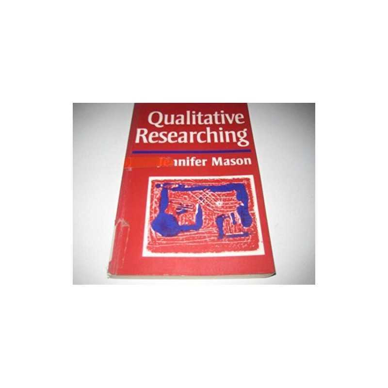 Qualitative Researching by Mason, Jennifer Paperback Book