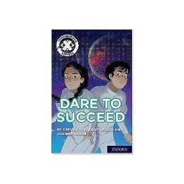 Project X Comprehension Express: Stage 3: Dare to Succeed - 9780198422730
