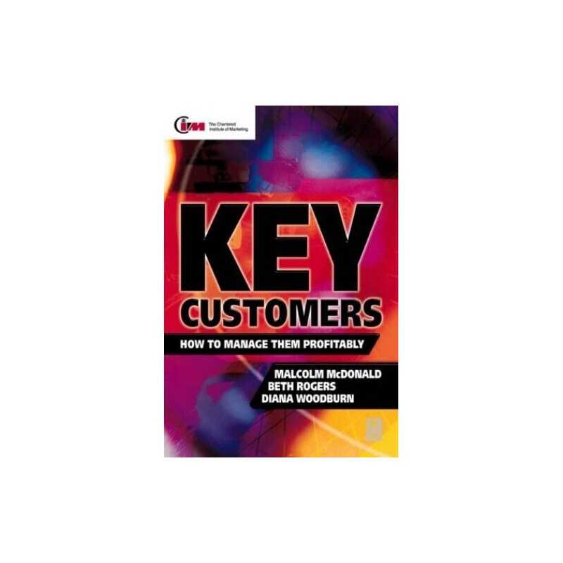 Key Customers: How to Manage Them Profitably (CI... by Woodburn, Diana Paperback