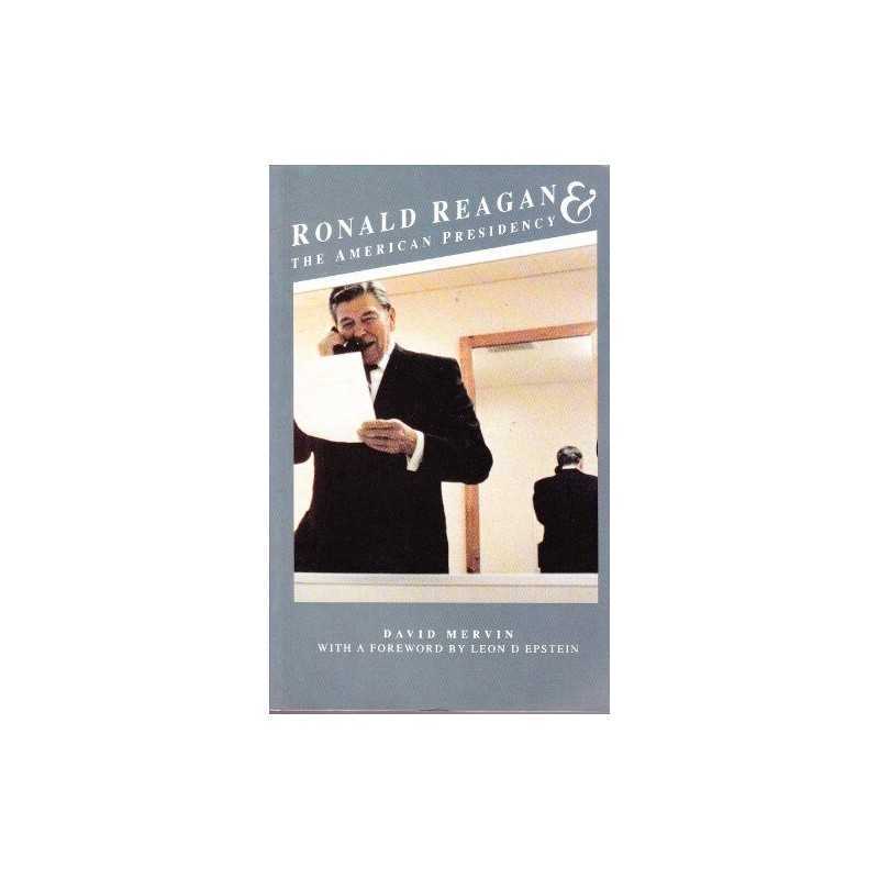 Ronald Reagan and the American Presid..., Mervin, David