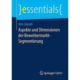 Aspekte und Dimensionen der Bewerbermarkt-Segmentierung - 9783658164737
