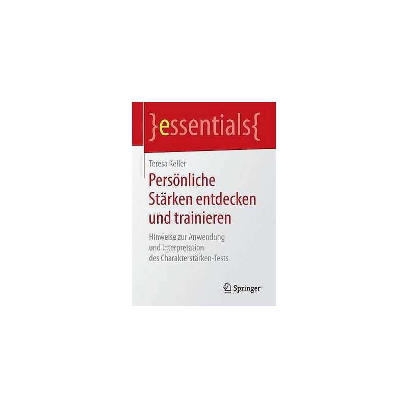 Persoenliche Starken entdecken und trainieren - 9783658162863