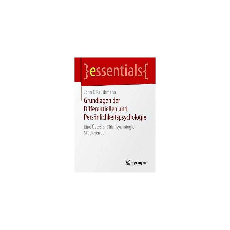 Grundlagen der Differentiellen und Persoenlichkeitspsychologie - 9783658108397