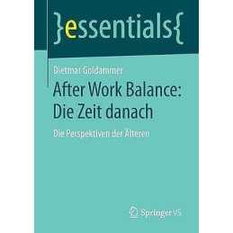 After Work Balance: Die Zeit danach - 9783658044213