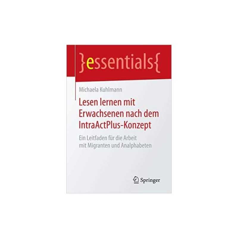 Lesen Lernen Mit Erwachsenen Nach Dem Intraactplus-Konzept - 9783658185459