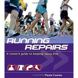Running Repairs: A Runners Guide to Keeping Injur... by Coates, Paula Paperback