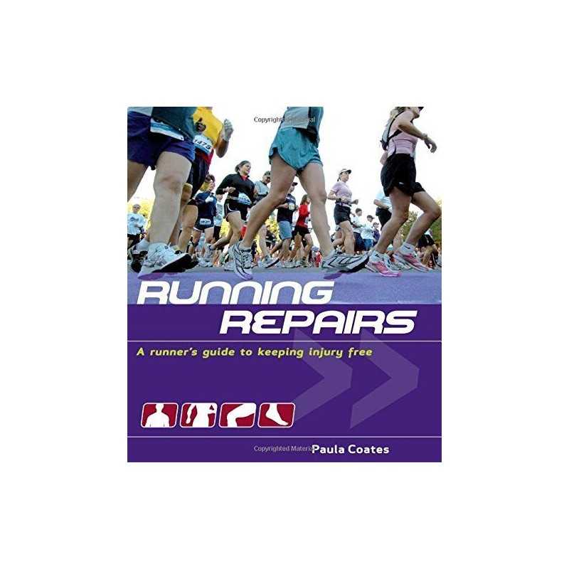 Running Repairs: A Runners Guide to Keeping Injur... by Coates, Paula Paperback