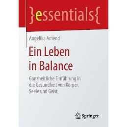 Ein Leben in Balance - 9783658084455