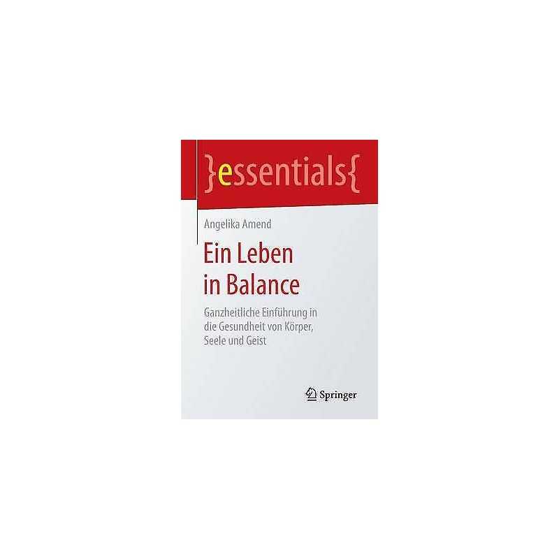 Ein Leben in Balance - 9783658084455