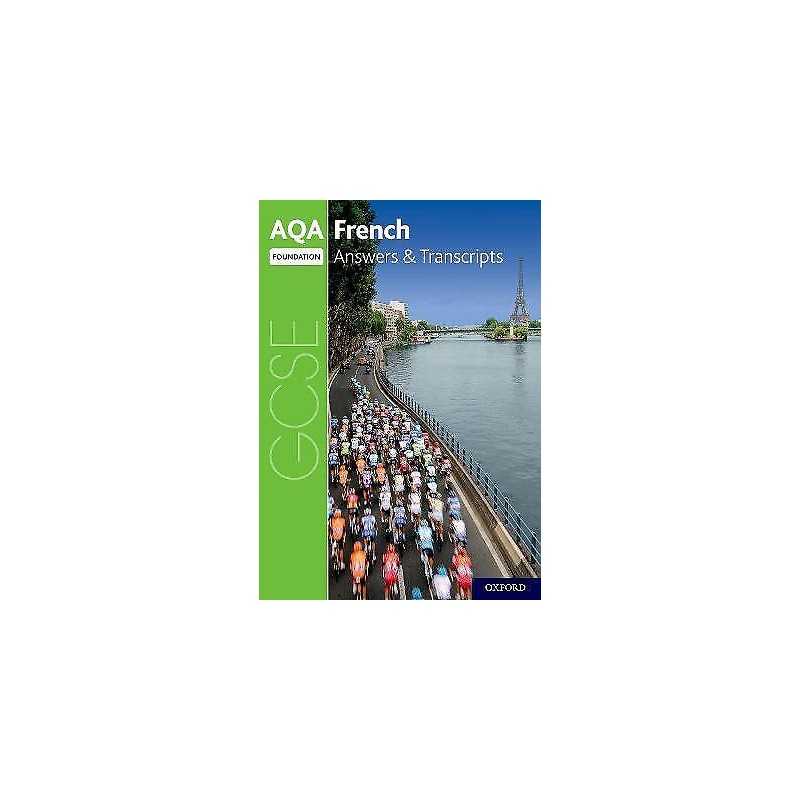 AQA GCSE French Foundation Answers & Transcripts - 9780198445920