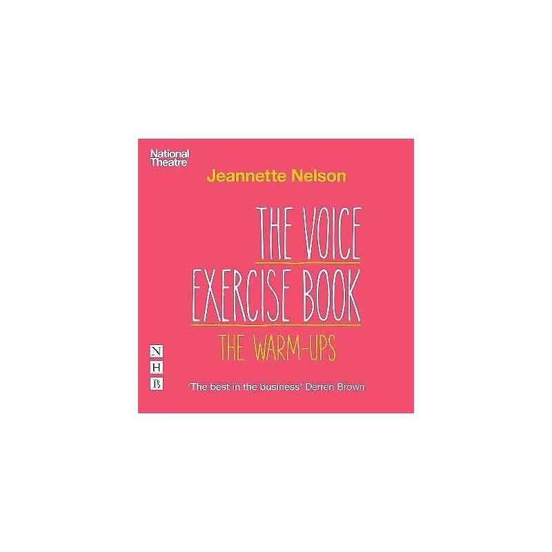 The Voice Exercise Book: The Warm-Ups - 9781848427518