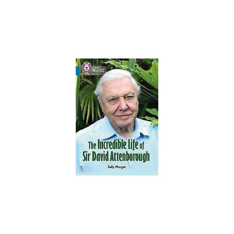The Incredible Life of Sir David Attenborough - 9780008208899