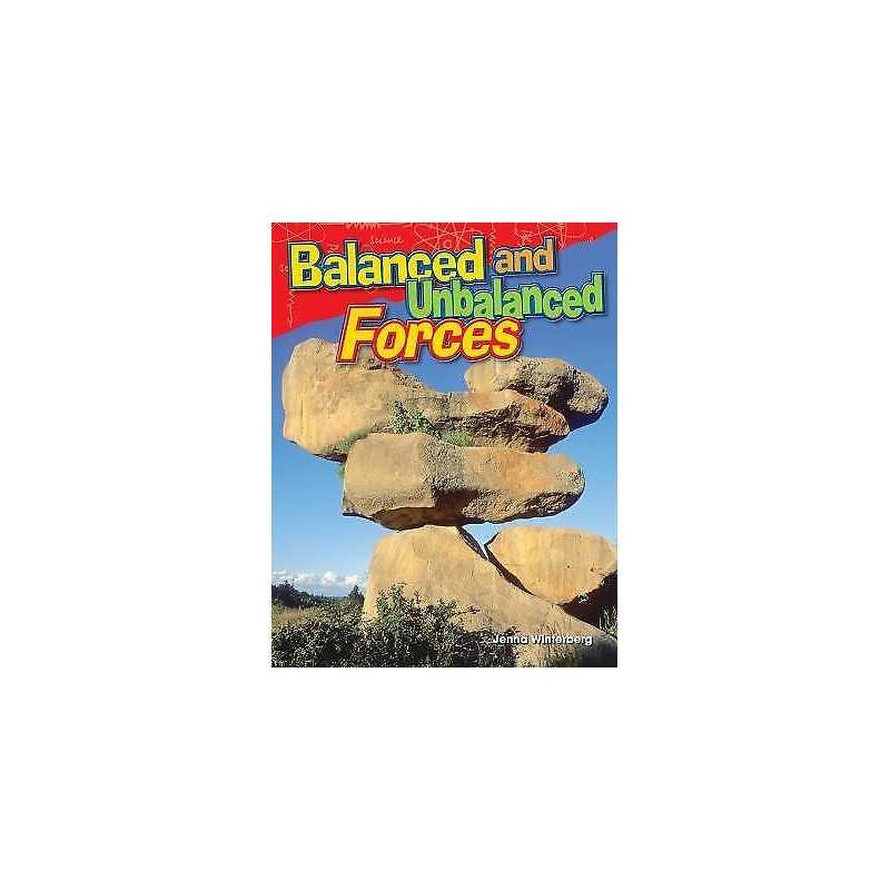 Balanced and Unbalanced Forces - 9781480746466