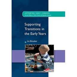 Supporting Transitions In The Early Years (Supporti... by Brooker, Liz Paperback