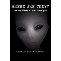 Where are they?: And why havent we fo..., Rodger, Mark