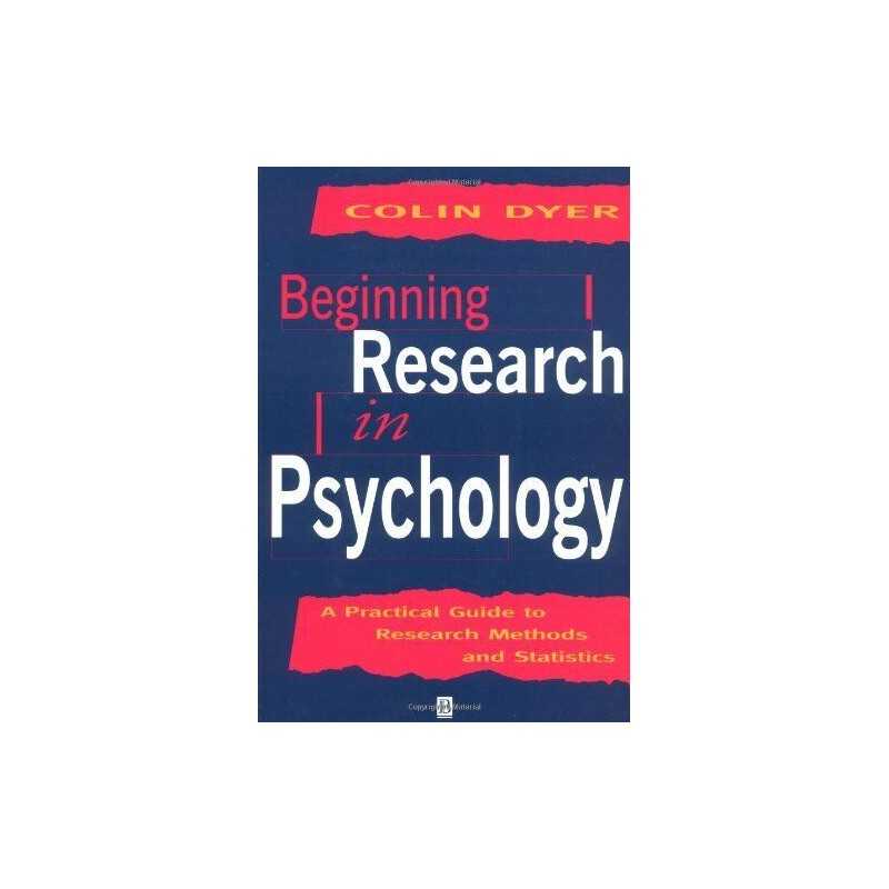 Beginning Research in Psychology: A Practical Guide ... by Dyer, Colin Paperback