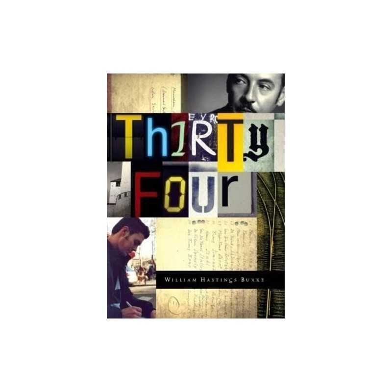 Thirty Four, William Hastings Burke