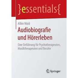Audiobiografie und Hoererleben - 9783658135256