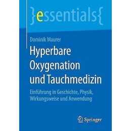 Hyperbare Oxygenation und Tauchmedizin - 9783658117122