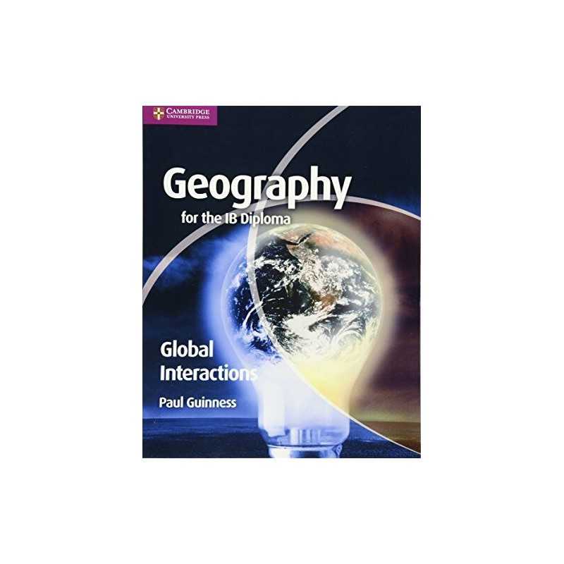 Geography for the IB Diploma Global Interactions by Guinness, Paul Paperback The