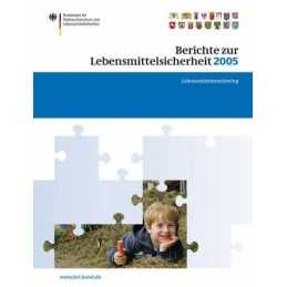 Berichte zur Lebensmittelsicherheit 2005 - 9783764383466