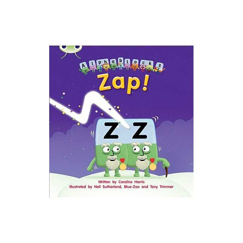 Bug Club Phonics Alphablocks Set 07 Zap! (Phoni... by Harris, Caroline Paperback