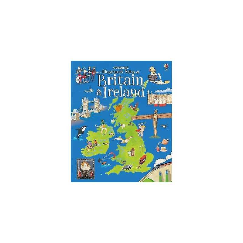 Usborne Illustrated Atlas of Britain and Ireland - 9781474936637