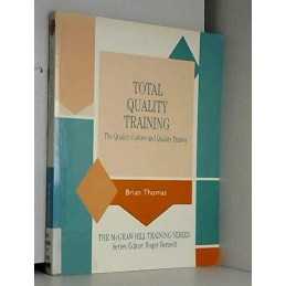 Total Quality Training: Quality Culture and... by Thomas, Dr. Brian F. Paperback