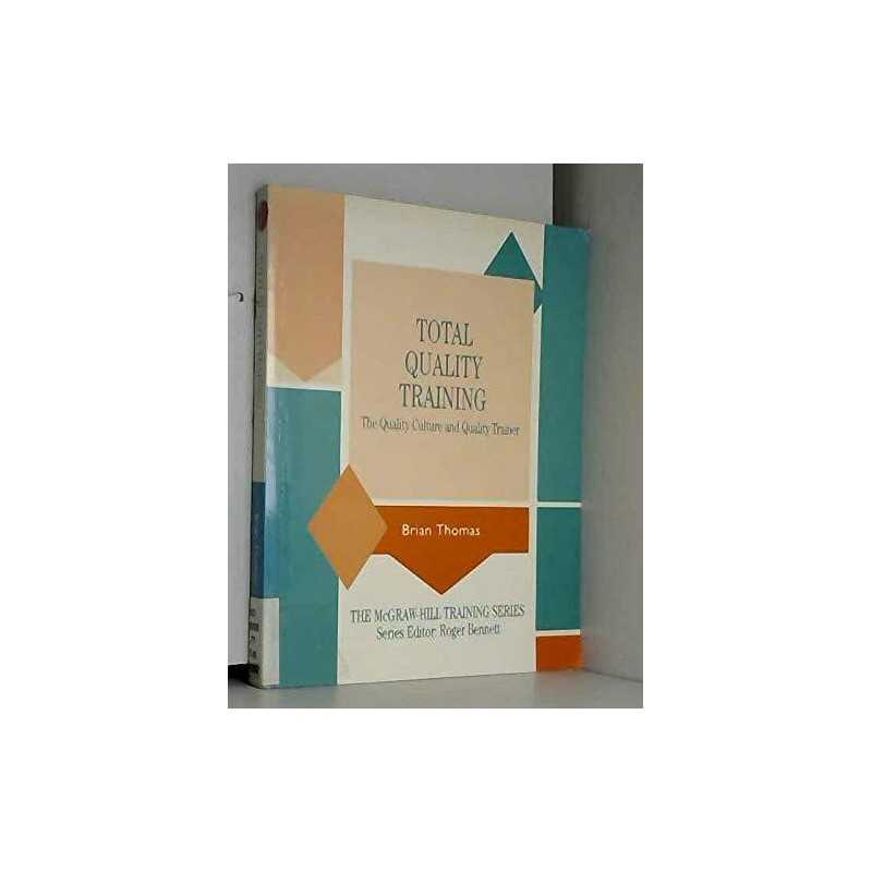 Total Quality Training: Quality Culture and... by Thomas, Dr. Brian F. Paperback