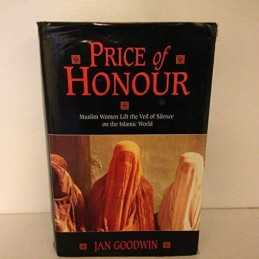 Price Of Honour: Muslim Women Lift the..., Goodwin, Jan