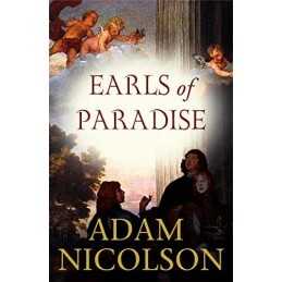 Earls of Paradise ? England and the D..., Adam Nicolson