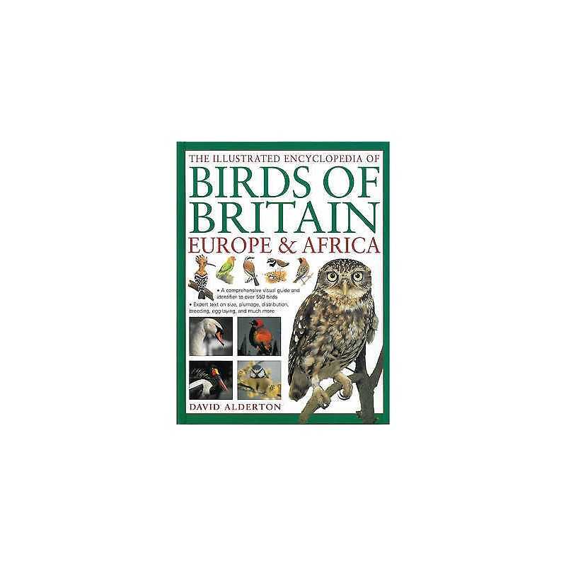 Illustrated Encyclopedia of Birds of Britain, Europe & Africa - 9781780190044