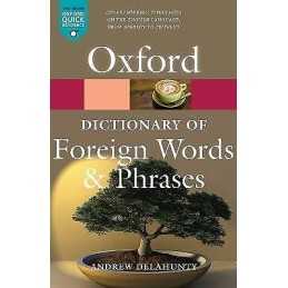 Oxford Dictionary of Foreign Words and Phrases - 9780199543687