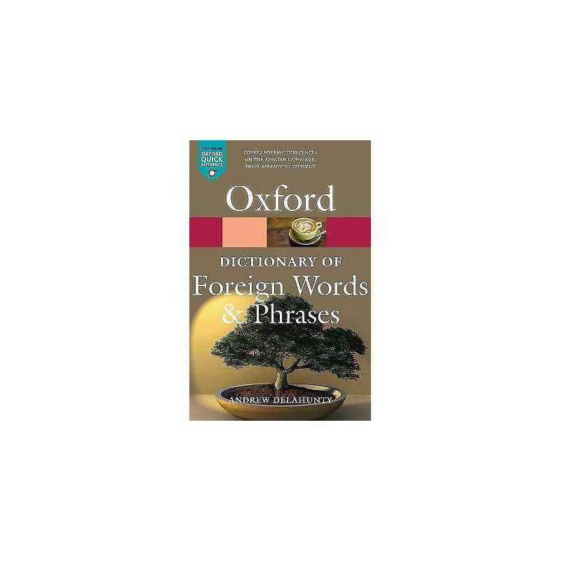 Oxford Dictionary of Foreign Words and Phrases - 9780199543687