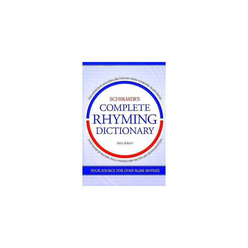 Schirmers Complete Rhyming Dictionary - 9780825673498