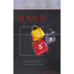 A Century of Bags (Century of Style S.) by Wilcox, Claire Hardback Book The